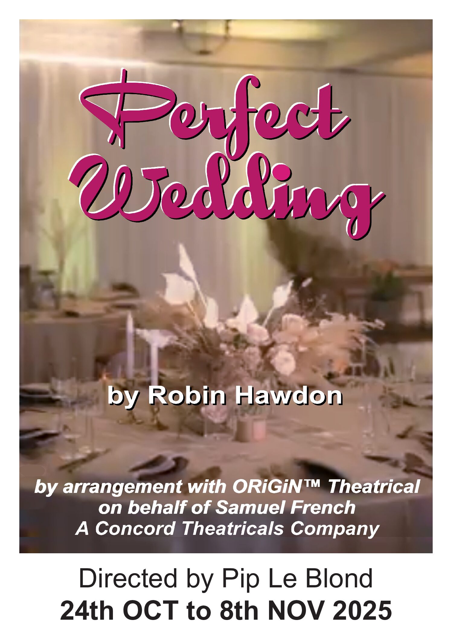 2025 #5 Perfect Wedding_poster with dates