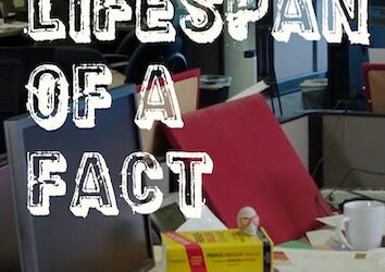 The Lifespan of a Fact